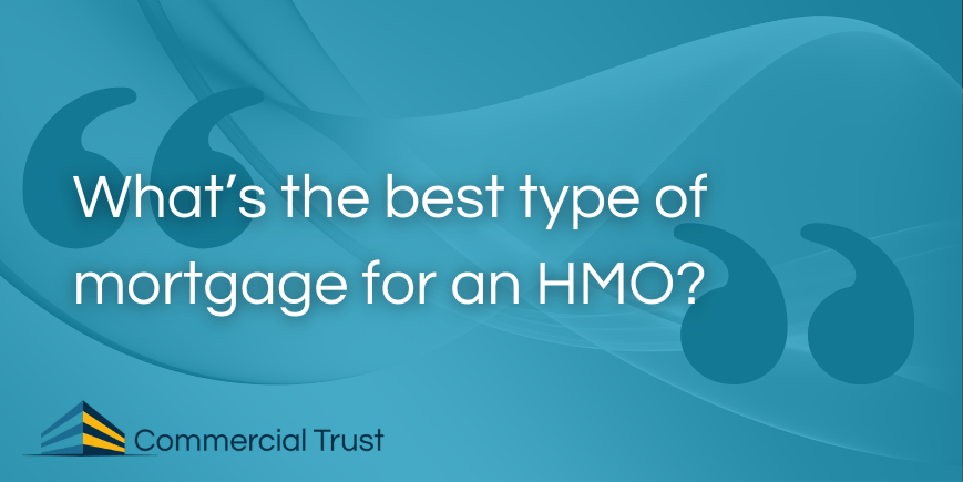 Blue banner with swirled background showing text: What's the best type of mortgage for an HMO?