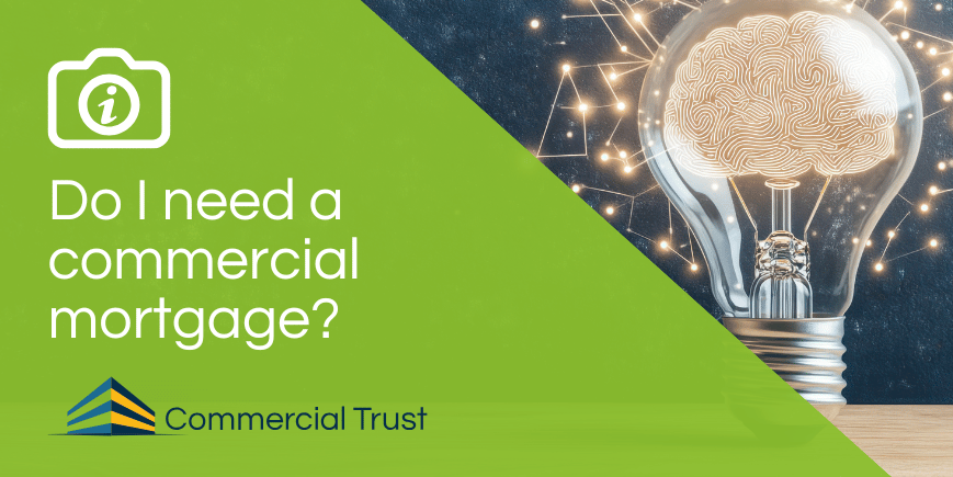 Green banner with text "Do I need a commercial mortgage" in front of an abstract picture of a brain in a lightbulb