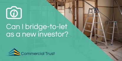 Teal banner with text "Can I bridge-to-let as a new investor?" in front of a house interior that is mid-renovation